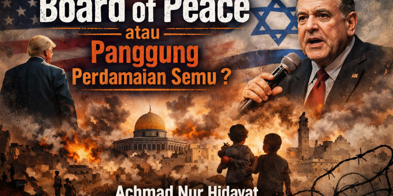 Board of Peace Masih Percaya?